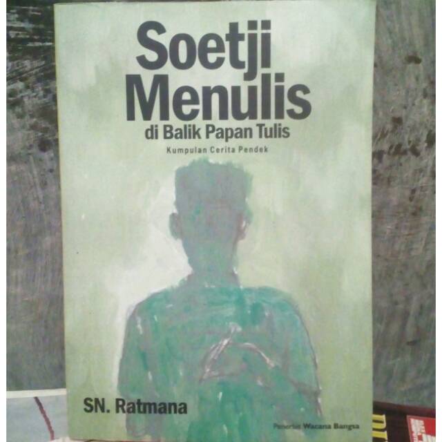 

SOETJI MENULIS DI BALIK PAPAN TULIS