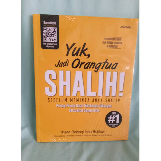 Yuk jadi Orangtua Shalih buku parenting Abah Ihsan