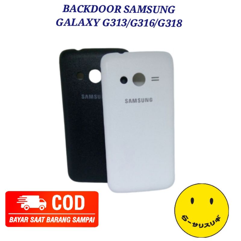 BACKDOOR BACKCOVER TUTUP BELAKANG CASING SAMSUNG GALAXY G313/G318/G316 ORIGINAL.