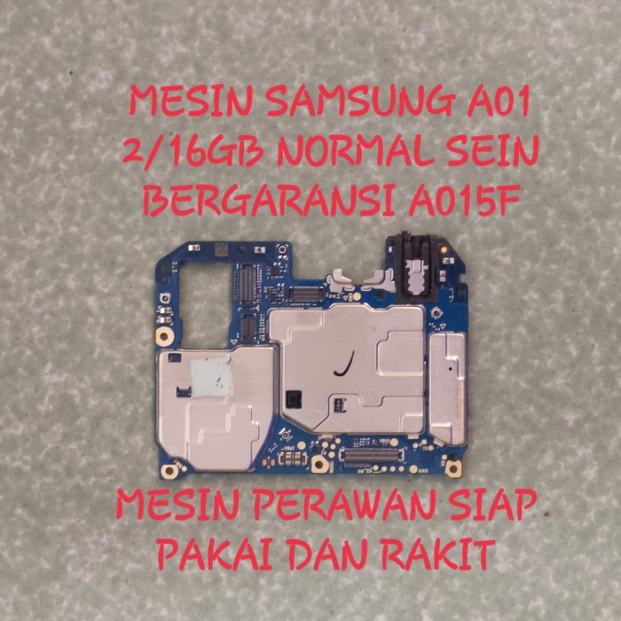 MESIN SAMSUNG A01 NORMAL mesin samsung a015f normal mesin samsung a01