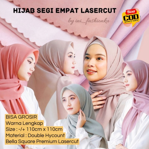 BISA GROSIR KERUDUNG JILBAB BELLA SQUARE LASERCUT SEGI EMPAT PREMIUM WARNA LENGKAP KERUDUNG POLLYCOTTON SOFT ADEM UKURAN 110 X 110 CM BISA COD