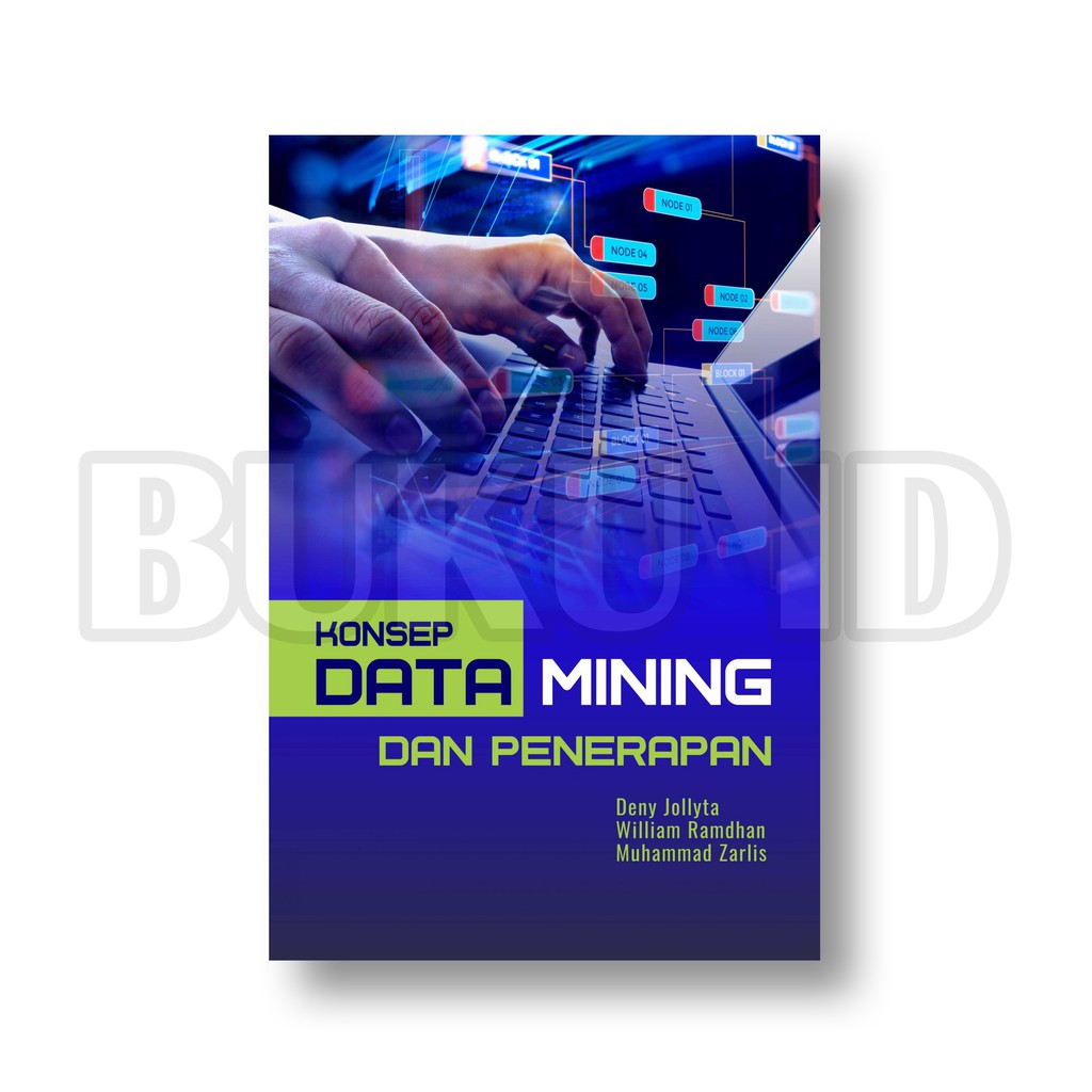 Jual Buku Konsep Data Mining Dan Penerapan Indonesia Shopee Indonesia