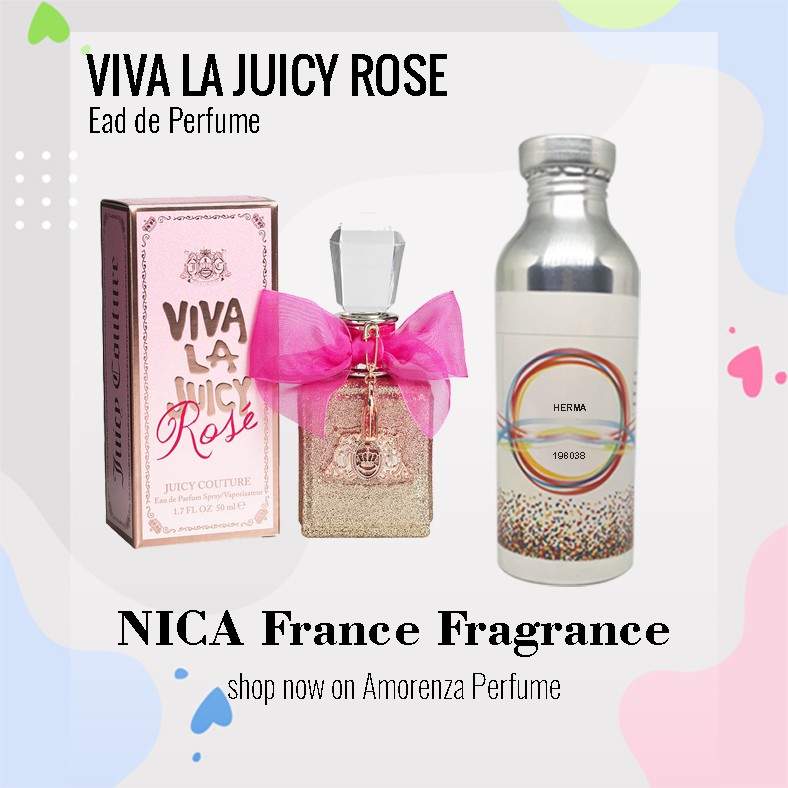 Bibit  Parfum Viva La Juicy Rose - JUICE Nica Fragrance 250 ML