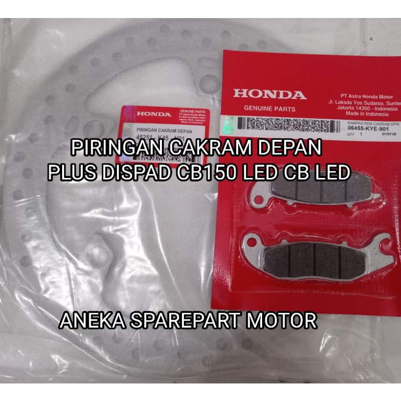PIRINGAN CAKRAM DEPAN PLUS DISPAD CB150R LED CB 150 LED CB150 LED PLUS DISPAD DISK BRAKE CB150 LED P