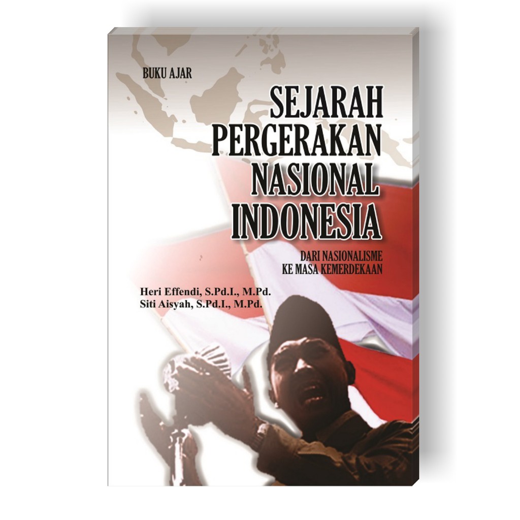 Jual Buku Kuliah - Buku Ajar Sejarah Pergerakan Nasional Indonesia dari