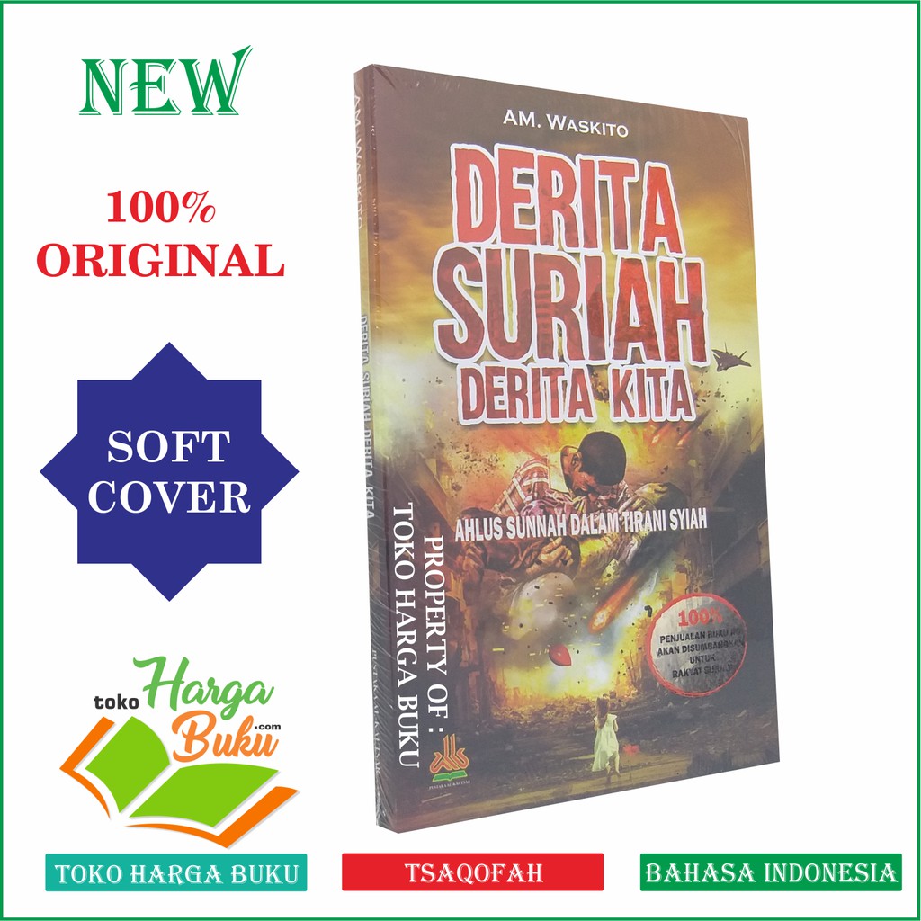 Foto Derita Suriah Derita Kita - Pustaka Alkautsar