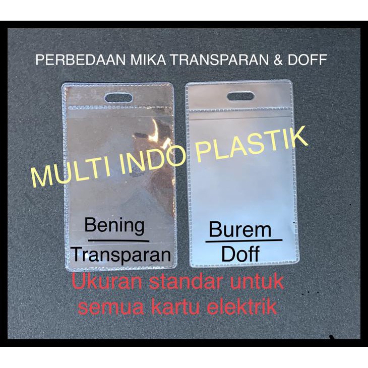 

PLASTIK PELINDUNG KARTU KANTONG ETOLL PLASTIK NAMETAG PLASTIK ID CARD