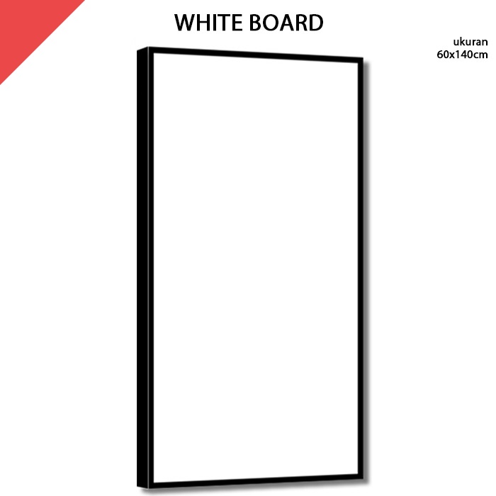 

Papan Tulis Putih White Board 60x140 cm