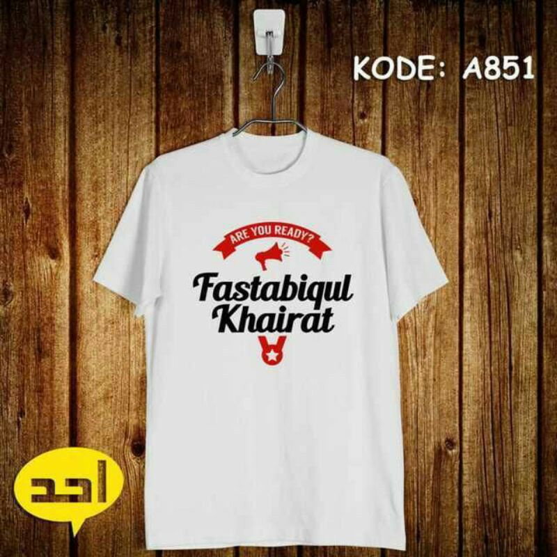 Ahad Store Official  - Fastabiqul Khoirot - Unisex - A851