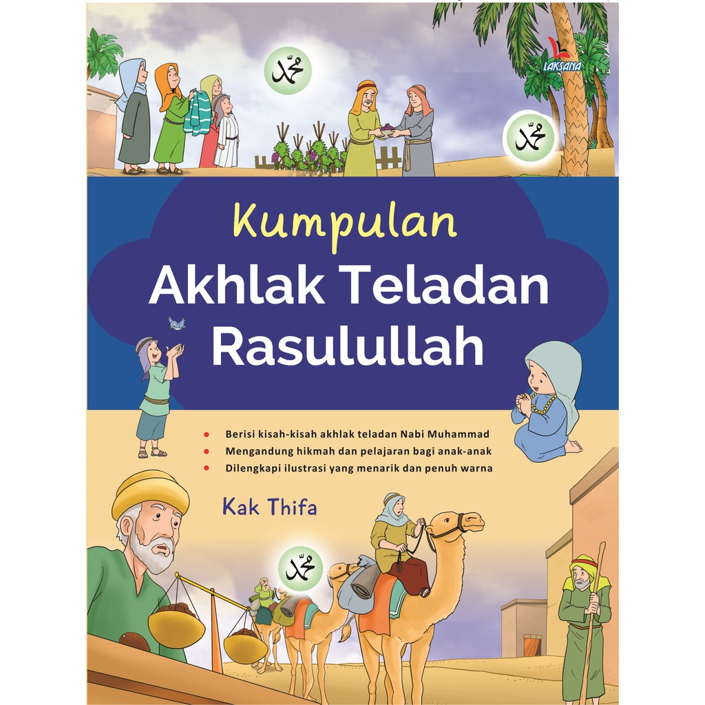 

Buku Kumpulan Akhlak Teladan Rasulullah - LAKSANA
