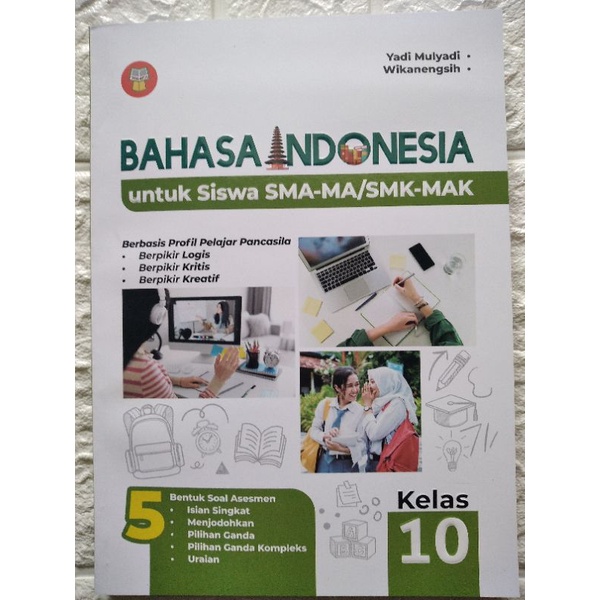 BUKU YRAMA WIDYA BAHASA INDONESIA UNTUK SISWA SMA-MA/SMK-MAK KELAS 10, KURIKULUM MERDEKA