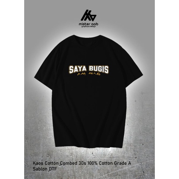 Kaos Pria/Wanita | Saya Bugis | Tau Ogi