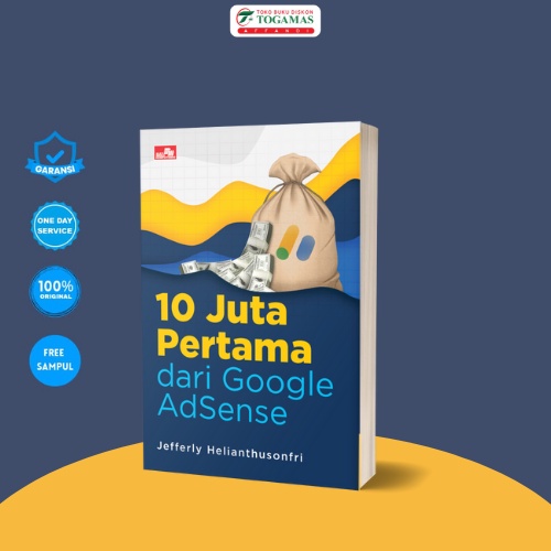 10 JUTA PERTAMA DARI GOOGLE ADSENSE - JEFFERLY HELIANTHUSONFRI