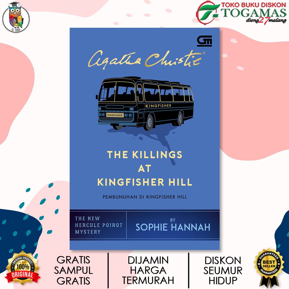 THE KILLINGS AT KINGFISHER HILL (PEMBUNUHAN DI KINGFISHER HILL) / AGATHA CHRISTIE