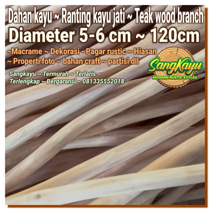 Dahan kayu jati teak wood branch 5-6x120 bahan craft dekorasi rustic