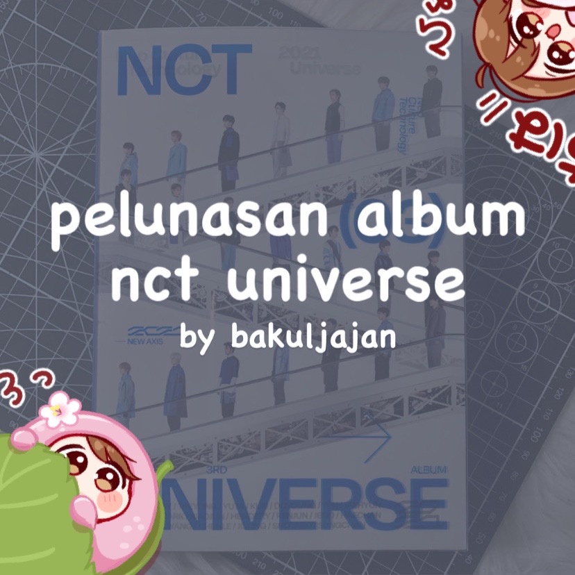 [BOOKED] Album NCT 2021: Universe - PO By BAKULJAJAN