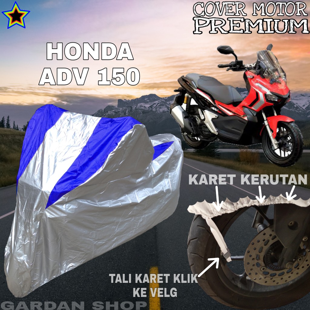 Sarung Motor HONDA ADV 150 Silver BIRU Body Cover Penutup Motor Honda Adv 150 PREMIUM