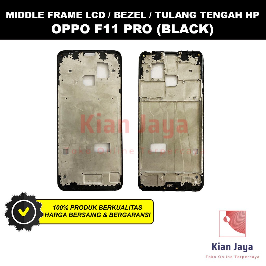 Middle Frame LCD Handphone Oppoo F11 Pro Tulang Casing Tatakan Bezel Bazel Hp