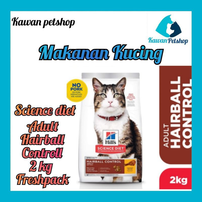 Makanan Kucing Science Diet Hairball Control 2 Kg Freshpack- Makanan Kucing Science Diet