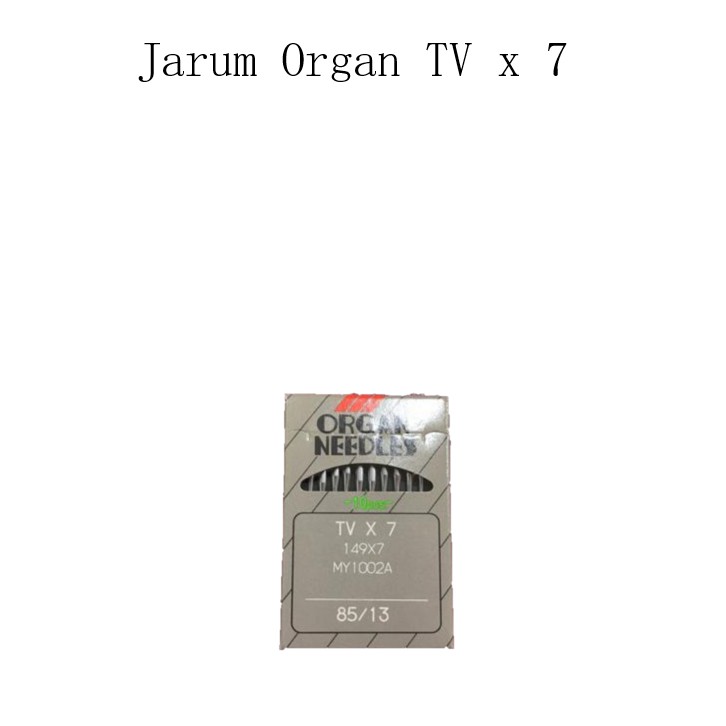 Jarum Jahit Organ TV x 7 / TVx7 - Organ Needle Untuk Mesin Make Up