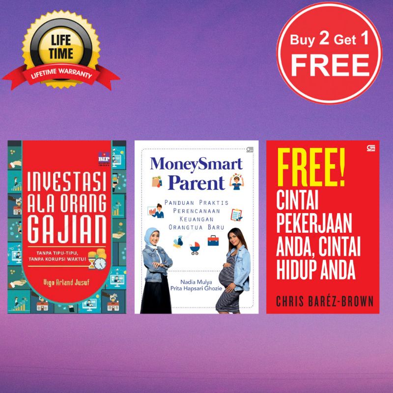 MoneySmart Parent Investasi Ala Orang Gajian Free Cintai Pekerjaan Anda, Cintai Hidup Anda
