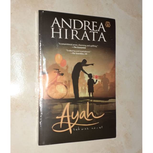 NOVEL AYAH - ORIGINAL - ANDREA HIRATA