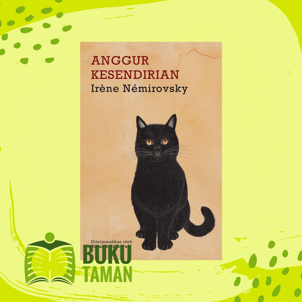 Anggur Kesendirian – Irène Némirovsky - Moooi