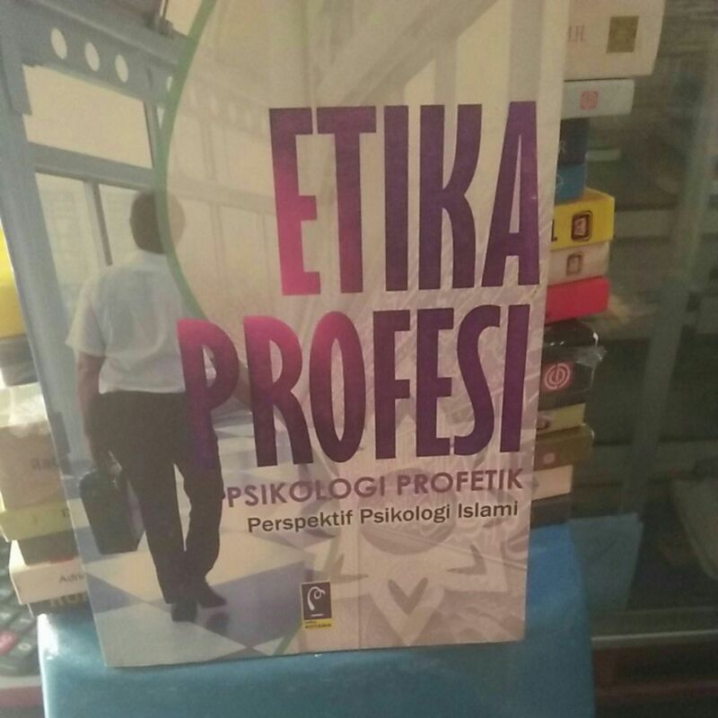 etika profesi psikologi profesi perspektif psikologi Islami Drs jadi PurwantoMM.psi