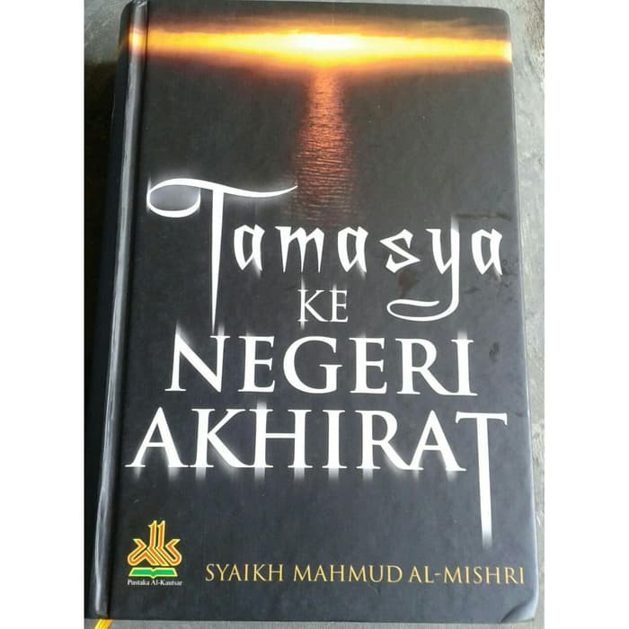 Tamasya Ke Negeri Akhirat
