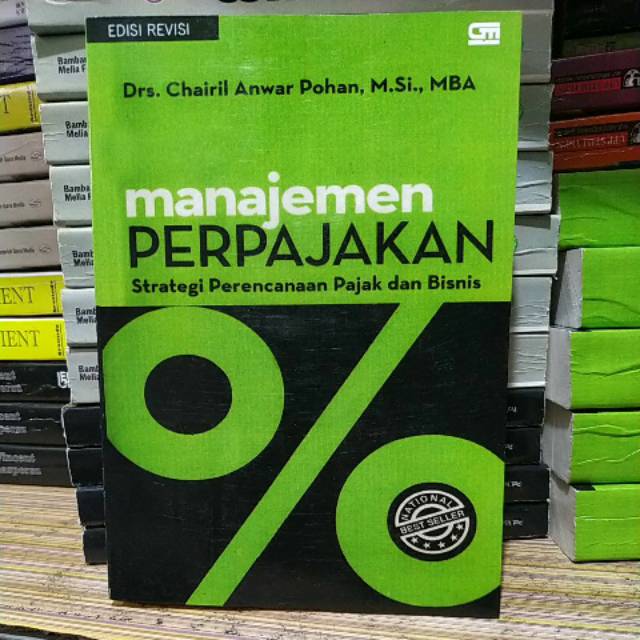 Manajemen Perpajakan Strategi Perencanaan Pajak dan Bisnis by Charil Anwar