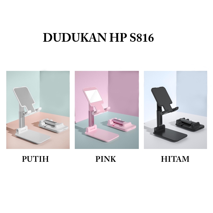 Grosir - S816 Phone Holder HP / Dudukan HP Anti Slip / Stand Holder HP / Liftable Foldable /