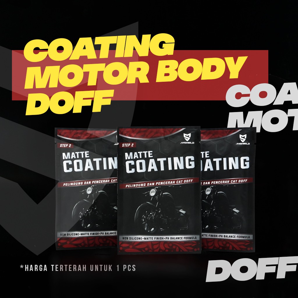 Coating Perawatan Motor Cat Doff Sachet - Matte Coating - Pengkilap Body Doff