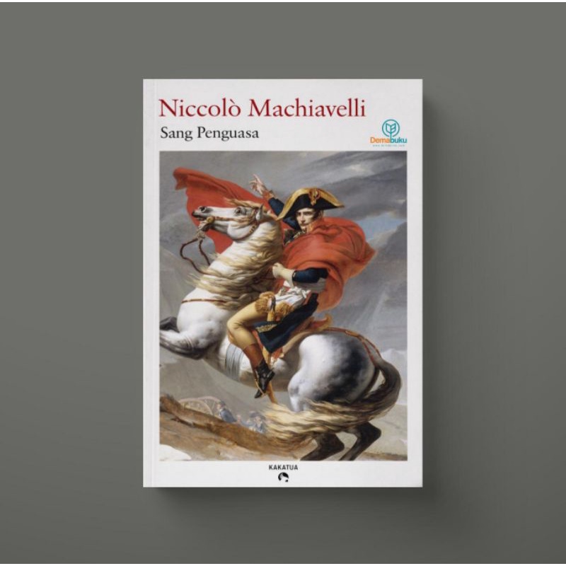 Sang Penguasa - Niccolo Machiavelli