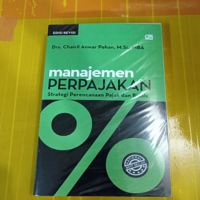 

Buku MANAJEMEN PERPAJAKAN by. Drs. Chairil Anwar Pohan