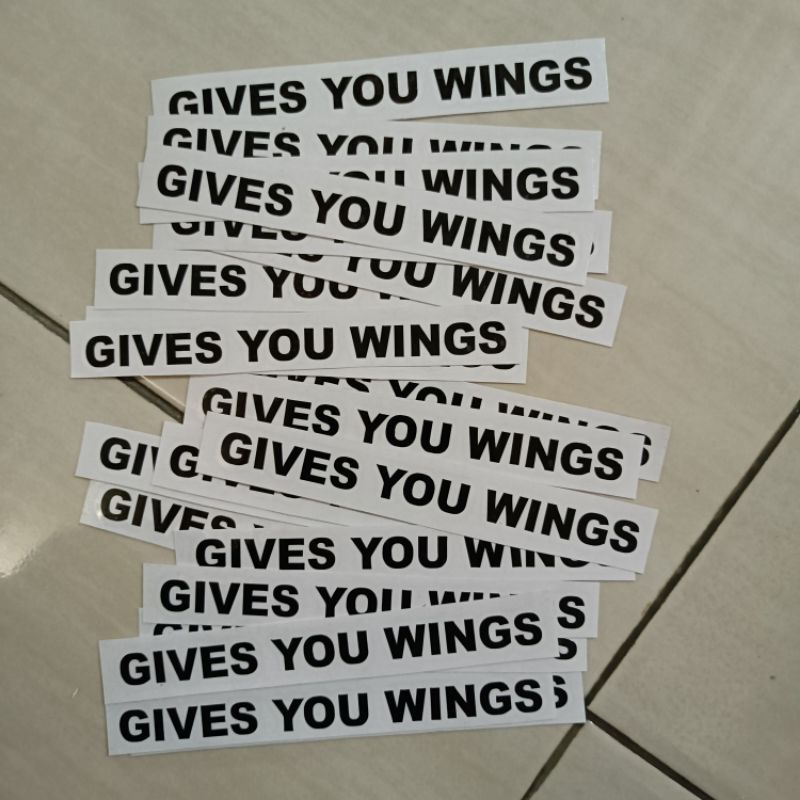 Sticker stiker cutting GIVES YOU WINGS