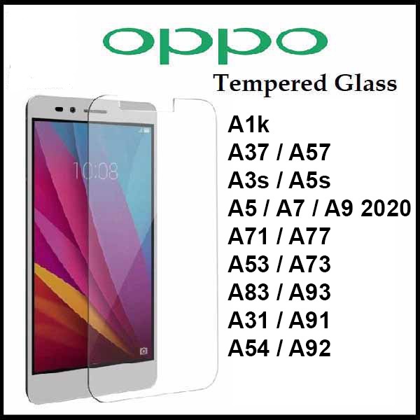 Tempered Glass Hd Bening Normal Oppo A1K A3S A5 A5S A31 A37 A53 A54 A57 A7 A71 A73 A77 A83 A9 A91 A92 A93 2020