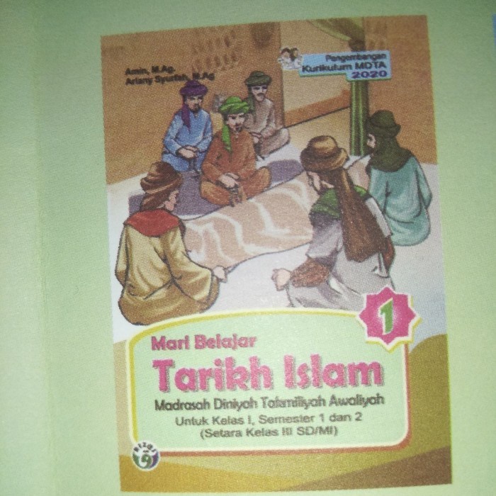 BUKU PELAJARAN TARIKH ISLAM KELAS 1 MDTA KURIKULUM 2020