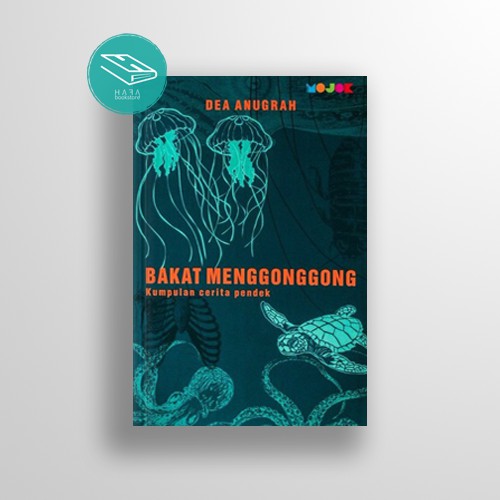 Bakat Menggonggong - Dea Anugrah