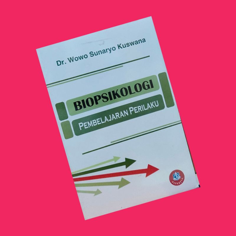 

Biopsikologi pembelajaran perilaku... buku original