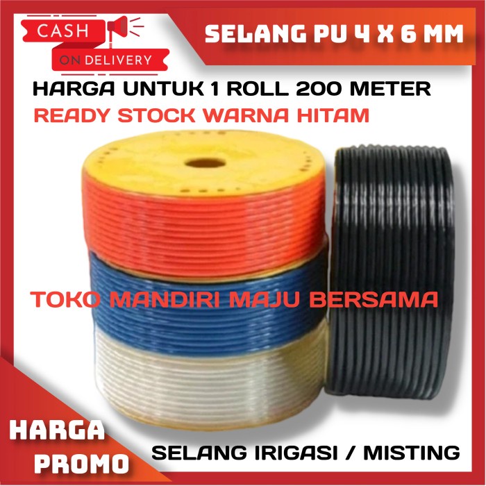 SELANG PU 6 X 4 MM 1 ROLL 200M POLYURETHANE PENEUMATIC HOUSE AIR UDARA