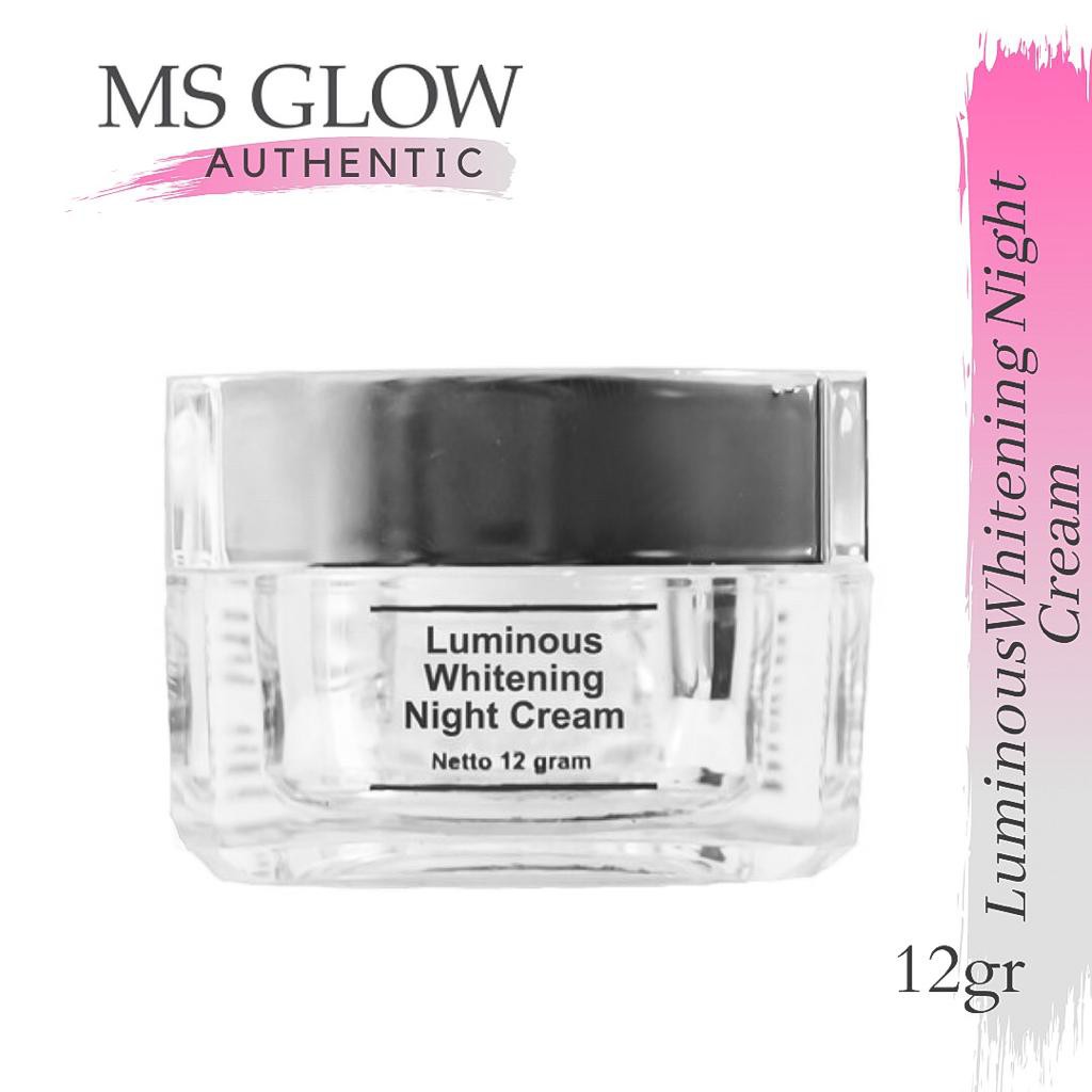 MS Glow Luminous Whitening Night Cream MS Glow Original Cream Malam Luminous MS Glow