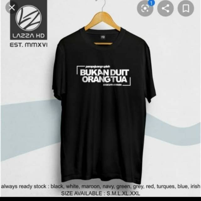 KAOS BAJU TULISAN PEJUANG RUPIAH bukan duit orgtua kaos executive muda