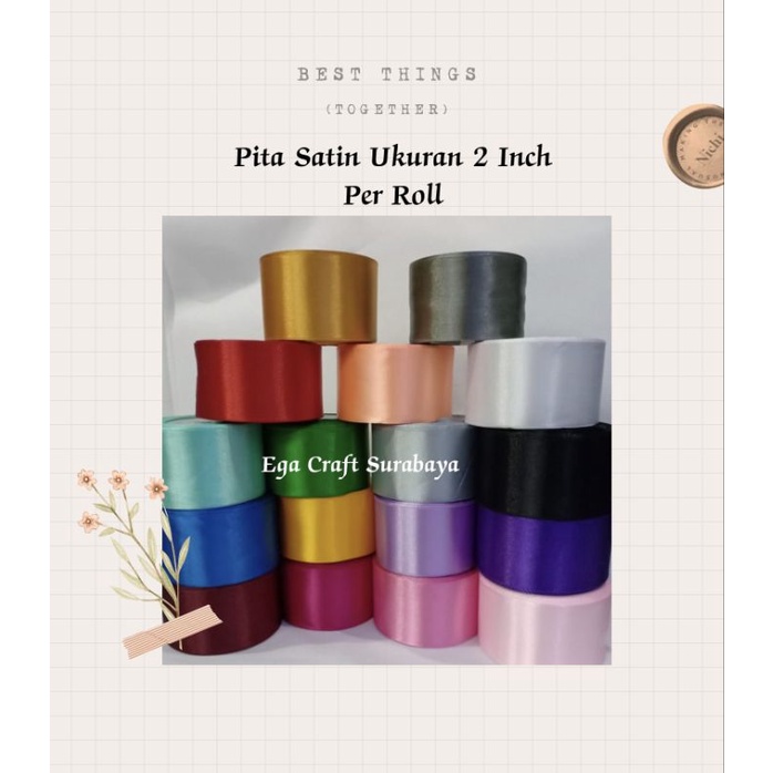 Pita Satin Ukuran 2 Inch / 5Cm Per Roll