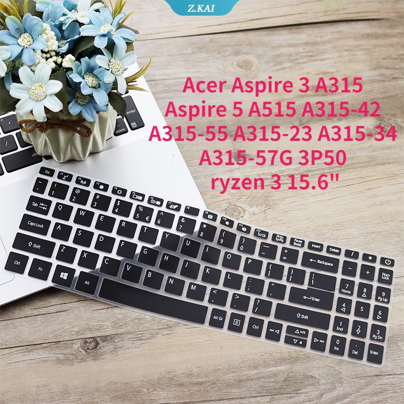 15.6 &quot;Cover Pelindung Keyboard Laptop Acer Aspire 3 A315 Aspire 5 A515 A315-42 A315-55 A315-23 A315 (350) ZK 350p