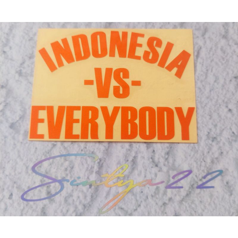 

STICKER INDONESIA VS EVRYBODY CUTTING