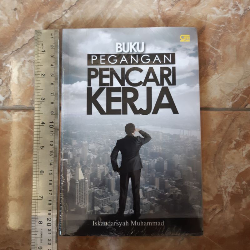 

Buku Pegangan Para Pencari Kerja - Iskandarsyah Muhammad