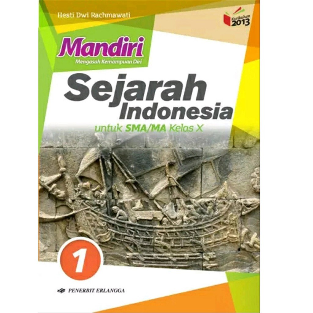 Buku Mandiri Erlangga Sejarah Indonesia Sma Kelas 10 K13 Soal Jawaban Shopee Indonesia