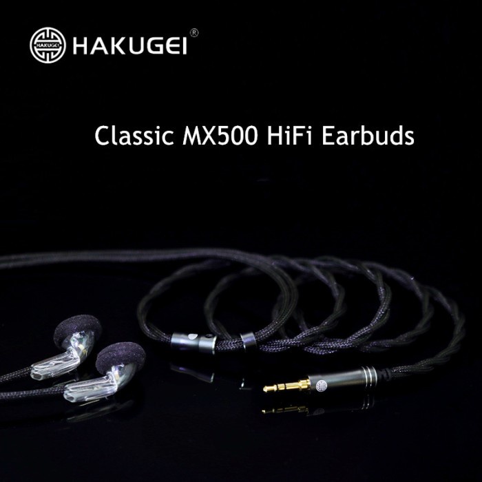 Hakugei Classic MX500 HiFi Earbuds Bass 50 Cores Silver Plated