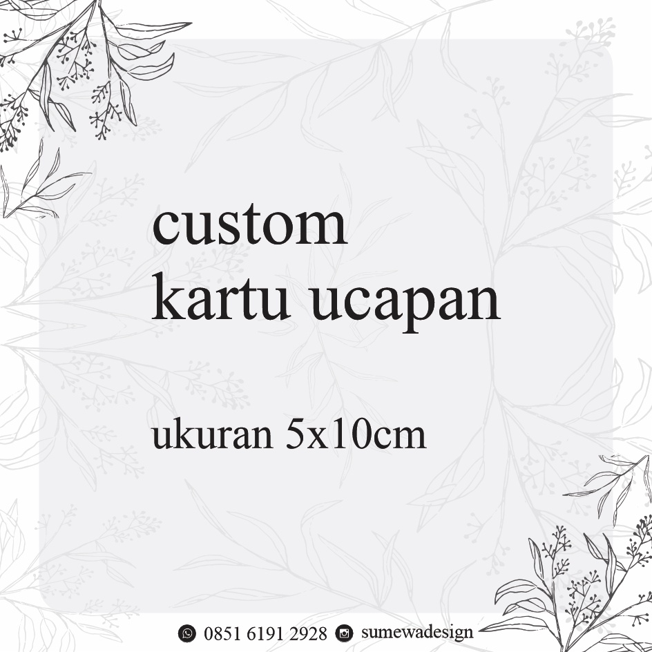 Custom Kartu Ucapan Ukuran 5x10 cm