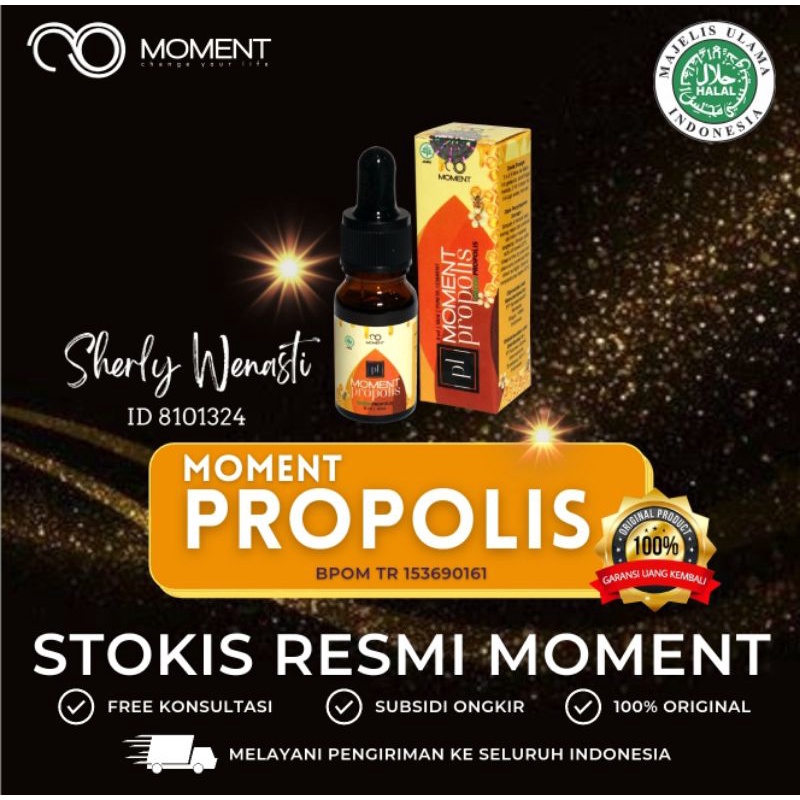 PROPOLIS MOMENT